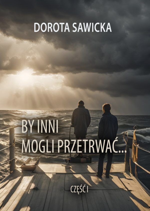 By Inni Mogli Przetrwać....