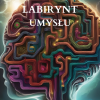 Bez tytułu (1748 x 2480 px) (43) (1) Labirynt Umysłu