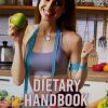 Dietary Handbook.Diet Without te Yo-Yo Effect