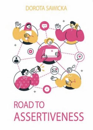 Road to Assertiveness. Part 1